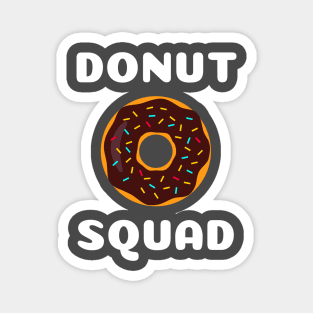 Donut squad Magnet