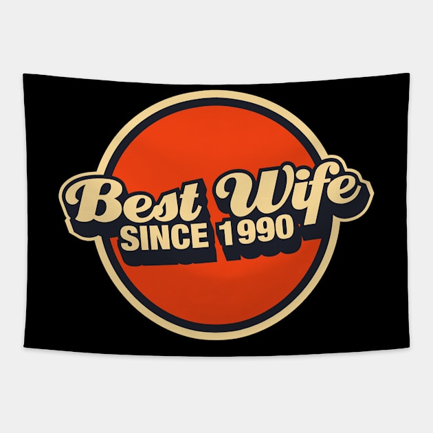 best wife since 1990 Tapestry by thecave85