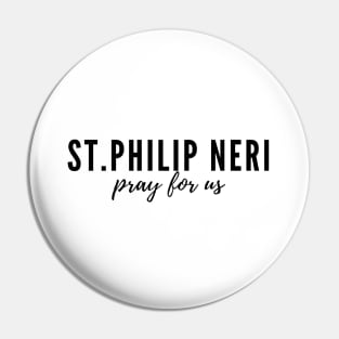 St. Philip Neri pray for us Pin