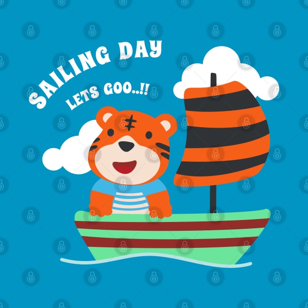 Funny tiger sailor cartoon vector on little boat with cartoon style. by KIDS APPAREL