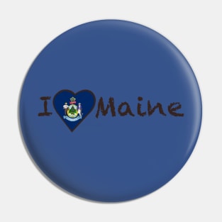 I Love Maine Pin