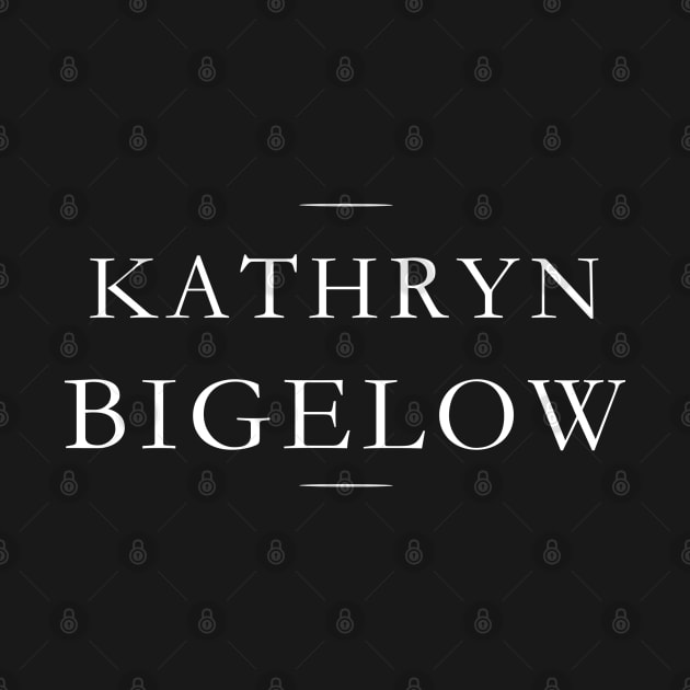 Copy of Kathryn Bigelow by MorvernDesigns