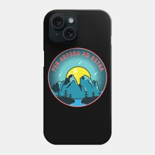 Per aspera ad astra Phone Case