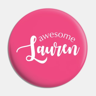 Awesome Lauren Pin