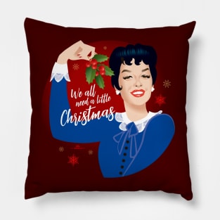 A Liittle Auntie Mame Christmas Pillow