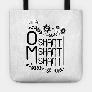 Om shanti shanti shanti mantra design Tote