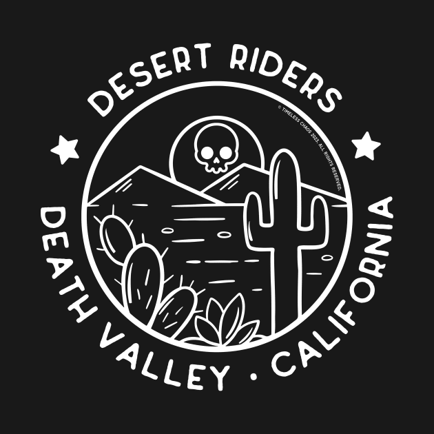 Desert Riders Death Valley California by Timeless Chaos