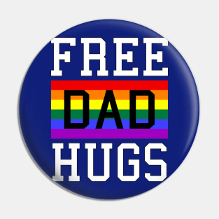 Free Dad Hugs Rainbow LGBT Pride Fathers Day Pin