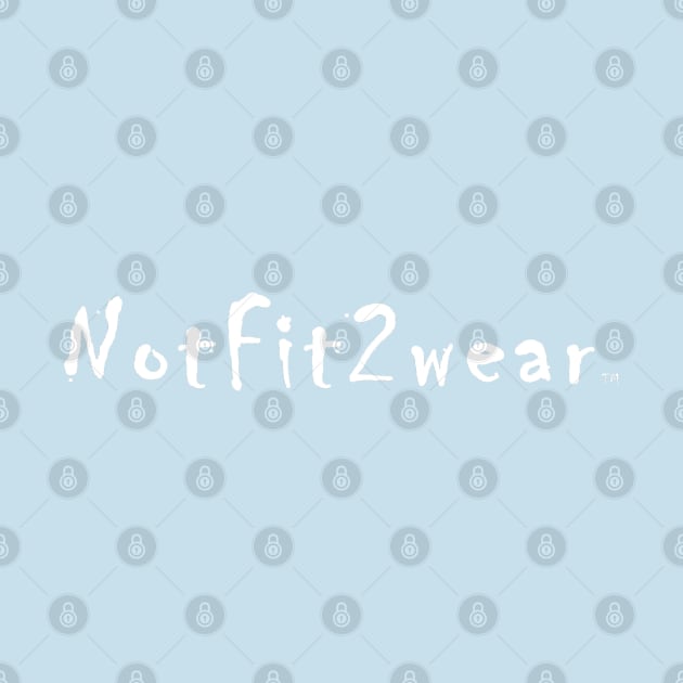 NotFit2wear logo WonB by Notfit2wear