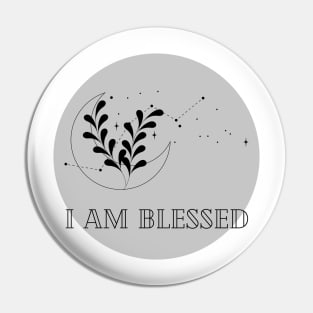 Affirmation Collection - I Am Blessed (Gray) Pin