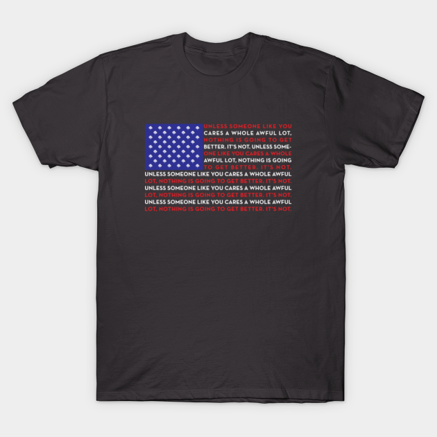 Lorax Flag - Loraxflag - T-Shirt | TeePublic