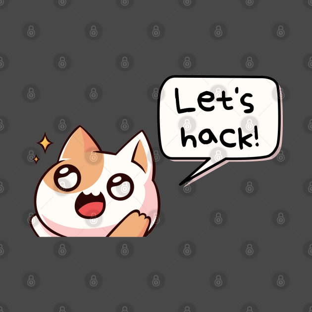 Let's hack (ethically, of course) :) | Hacker design by leo-jess