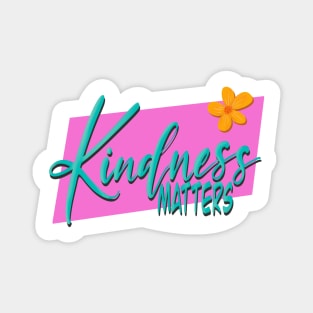 Kindness Matters Magnet