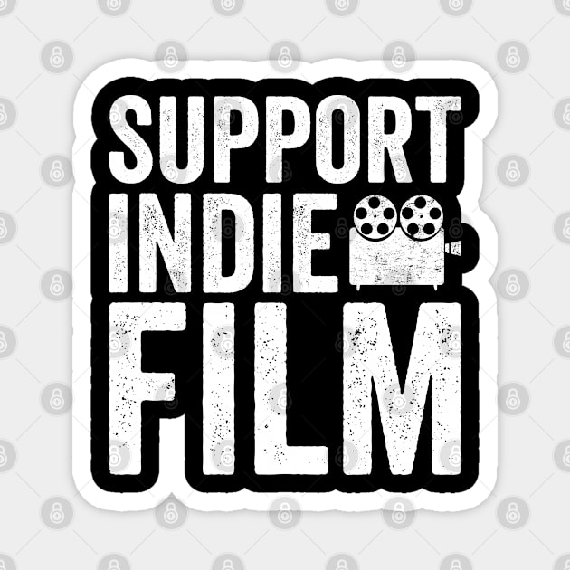 Support Indie Film Magnet by mBs