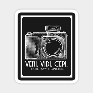 Veni. vidi. cepi. I came, I saw. I captured. Magnet