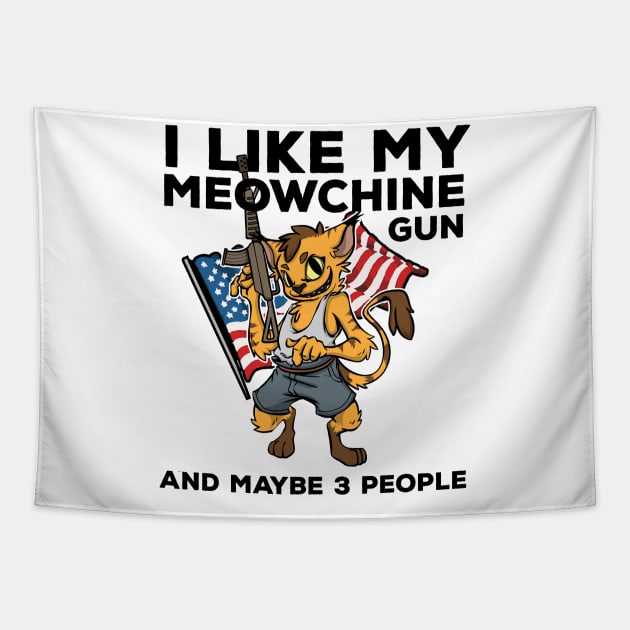 Pro 2nd Amendment Funny Cat Pun Machine Gun Rights Cats Gift Tapestry by TellingTales