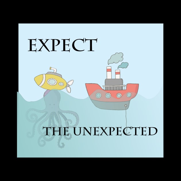 Expect the Unexpected by TNMGRAPHICS