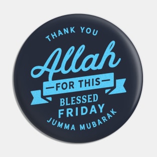 Thank You ALLAH For This Blessed Friday Jumma Mubarak Pin