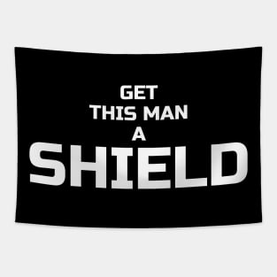 Get this man a shield Tapestry