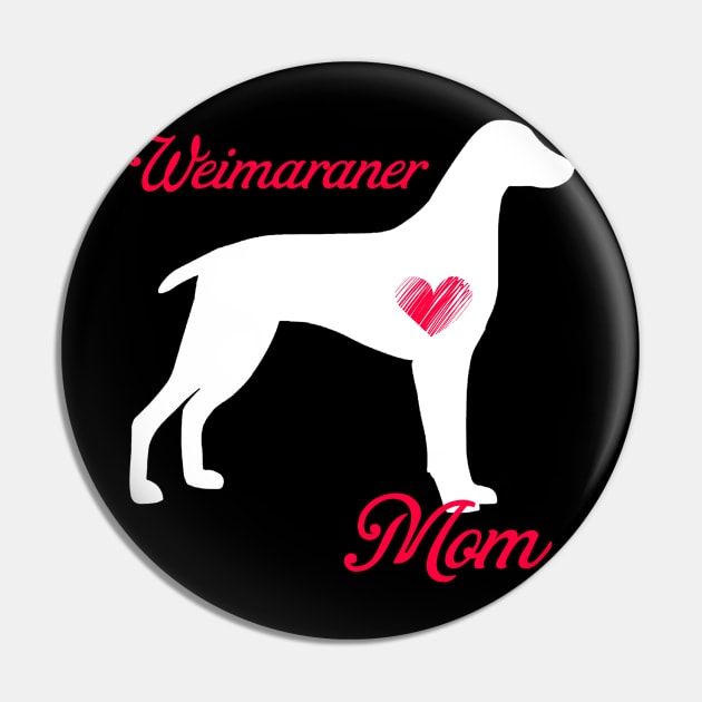 Weimaraner mom   cute mother's day t shirt for dog lovers Pin by jrgenbode