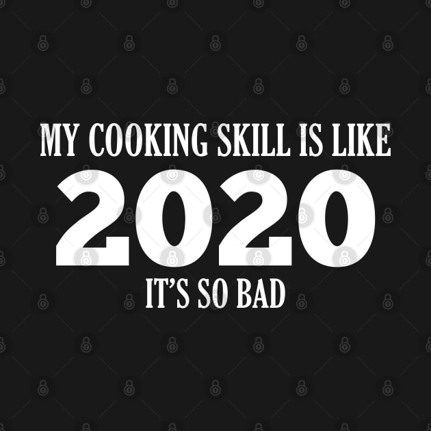 2020 is like my cooking skill by giovanniiiii