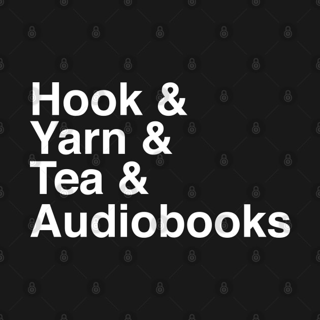 Hook & Yarn & Tea & Audio Books by bintburydesigns