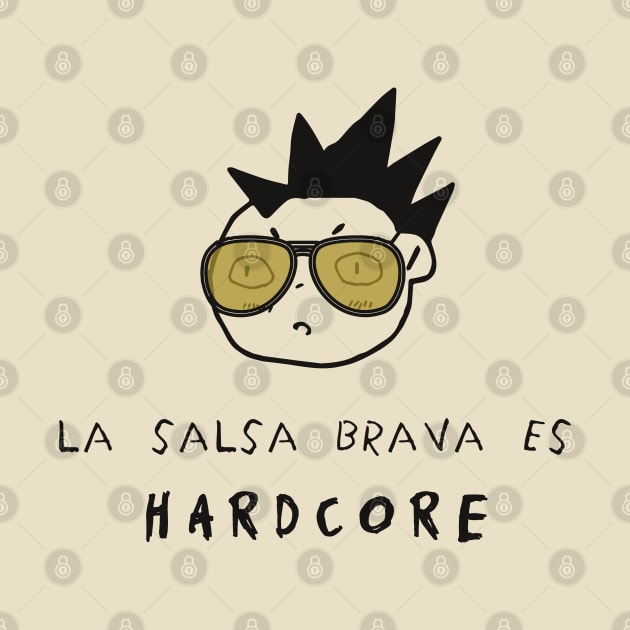 La Salsa Brava es Hardcore by proyectomangolab