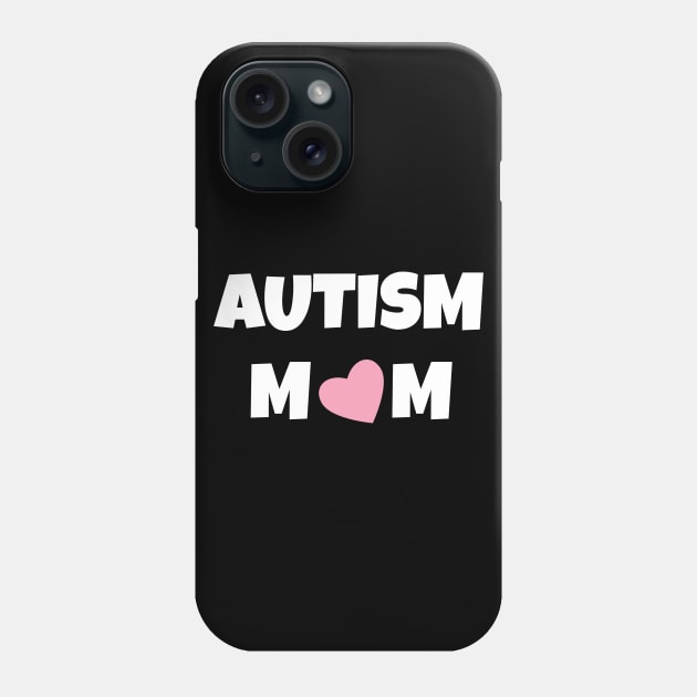 Autism Mom - Autism Awareness Phone Case by fromherotozero