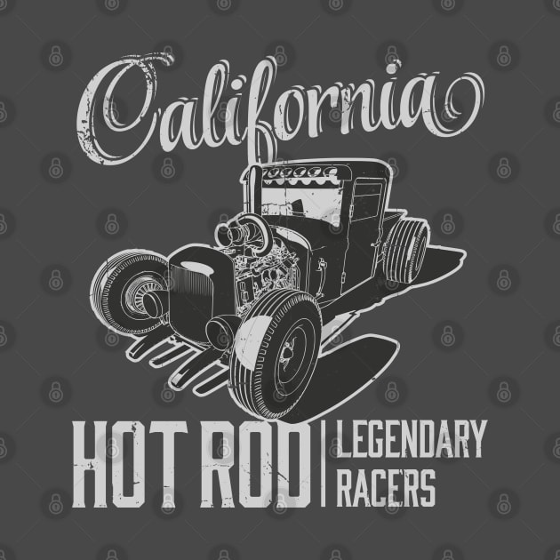 California Hot Rod Legendary Racers by funkymonkeytees