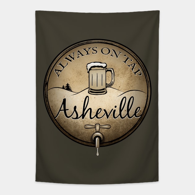 Always On Tap - Asheville Beer - Rustic B 22 Tapestry by AVL Merch