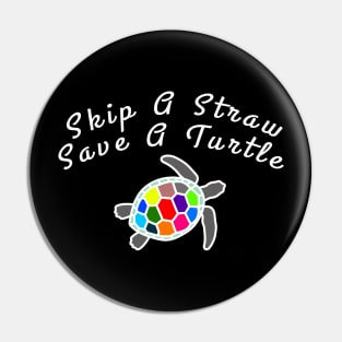 Skip a straw save a Turtle, ocean shirt,  turtle gift,  turtle gifts, turtle birthday, sea turtle gifts, turtle tee, sea turtle tee, Pin