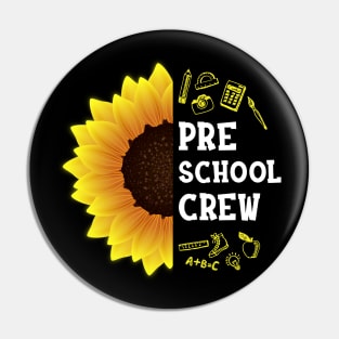 Preschool Crew Shirt First Day Preschool Back to School Sunflower Gift Pin