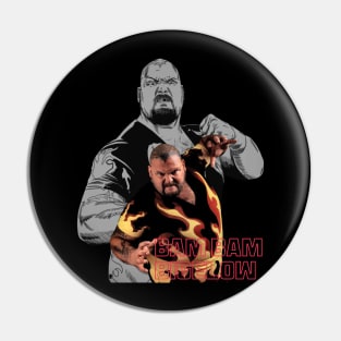 Bam Bam Bigelow Pin