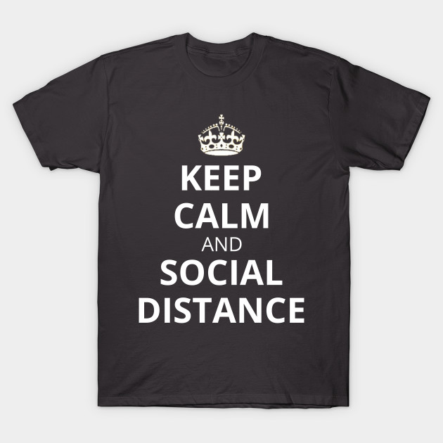 Image result for keep calm and social distance
