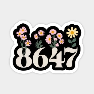 Vintage 86 47 Anti-Trump Flower President Magnet