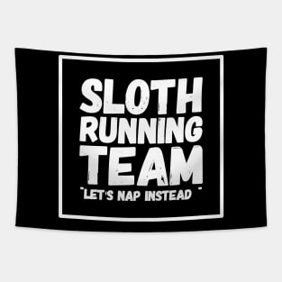 Sloth running team Tapestry