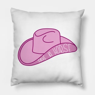 Save a Horse Cowboy Hat pink Pillow