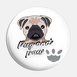 Cute Pug and paw Pin