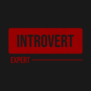 Introvert expert T-Shirt