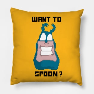 Want to Spoon ? Pillow