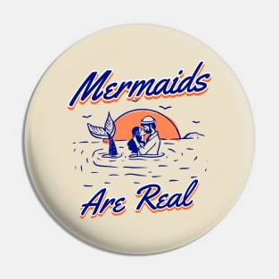 Mermaids are Real and I love them in the Ocean Pin