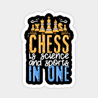 Chess Is Science And Sports In One Magnet