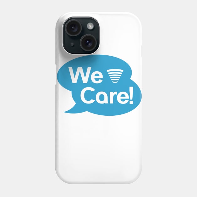 We Care! Tech Support Phone Case by GeekGiftGallery