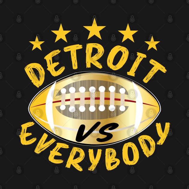 Detroit Vs Everybody by ArticArtac