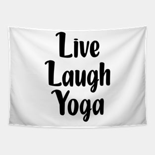 Live Laugh Yoga Tapestry