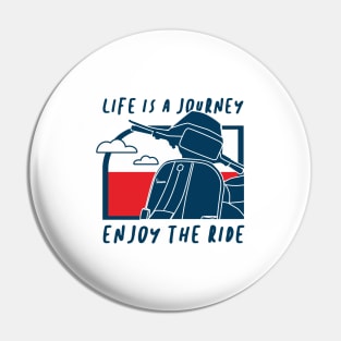 ENJOY THE RIDE Pin