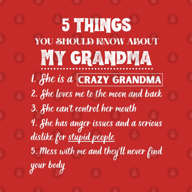 5 Things You Should Known About My Grandma Funny by JustBeSatisfied