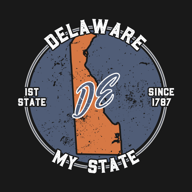 Delaware My State Patriot State Tourist Gift by atomguy