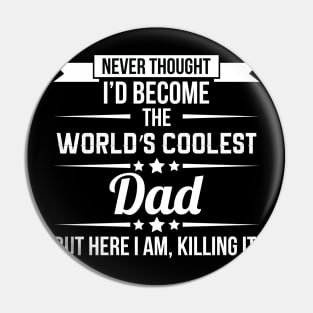 The world's coolest dad Pin