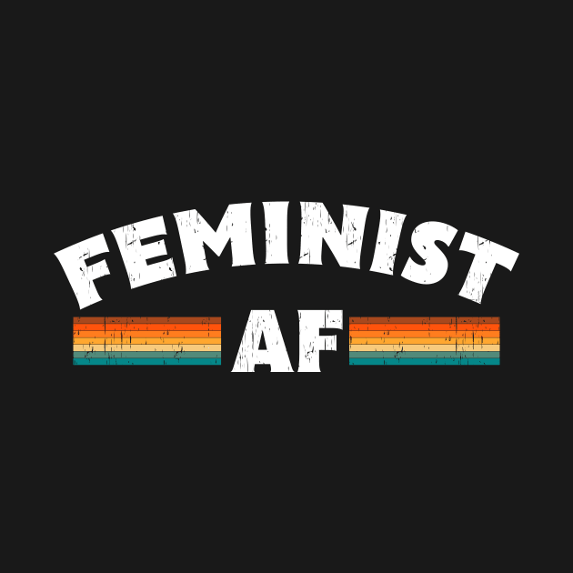 Feminist AF Feminism Women Gift by Delightful Designs